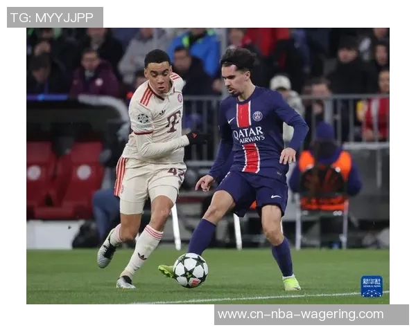 拜仁慕尼黑与巴黎圣日耳曼巅峰对决谁能笑到最后的欧冠之夜